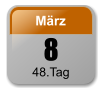 8 März 48.Tag